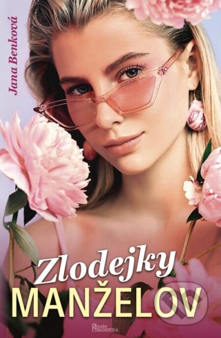 Kniha: Zlodejky manželov (Jana Benková). Naše vojsko, 2023 Kniha: Zlodejky manželov (Jana Benková). Naše vojsko, 2023