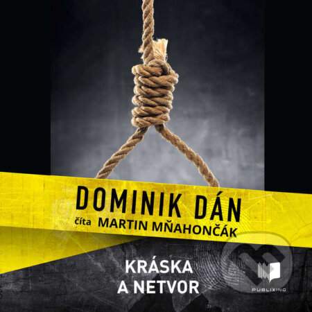 Audiokniha: Kráska a netvor (Dominik Dán). Publixing Ltd, 2023 Audiokniha: Kráska a netvor (Dominik Dán). Publixing Ltd, 2023