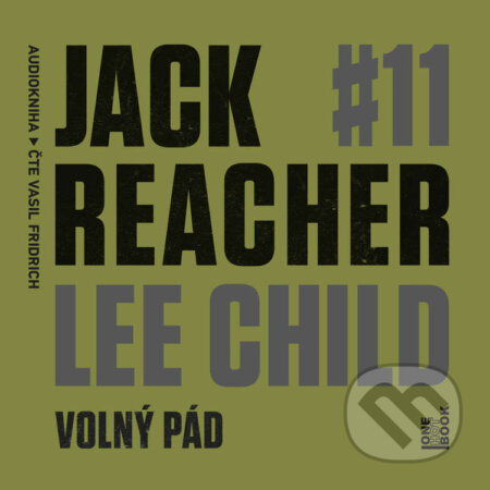 Audiokniha: Jack Reacher: Volný pád (Lee Child). OneHotBook, 2023 Audiokniha: Jack Reacher: Volný pád (Lee Child). OneHotBook, 2023