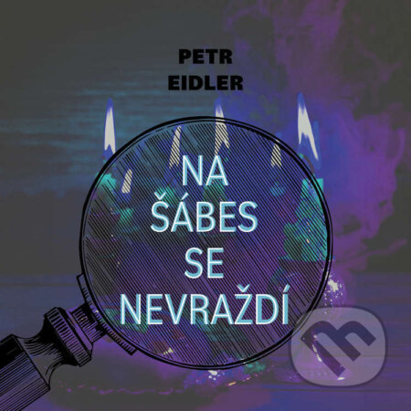 Audiokniha: Na šábes se nevraždí (Petr Eidler). Tympanum, 2023 Audiokniha: Na šábes se nevraždí (Petr Eidler). Tympanum, 2023