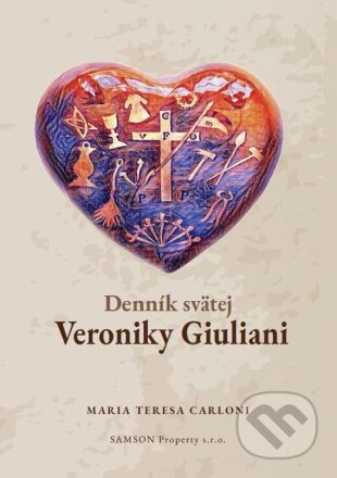 Kniha: Denník svätej Veroniky Giuliani (Maria Teresa Carloni). SAMSON Property s.r.o., 2023 Kniha: Denník svätej Veroniky Giuliani (Maria Teresa Carloni). SAMSON Property s.r.o., 2023