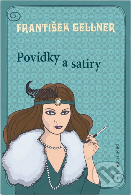 Kniha: Povídky a satiry (František Gellner). Garamond, 2014 Kniha: Povídky a satiry (František Gellner). Garamond, 2014