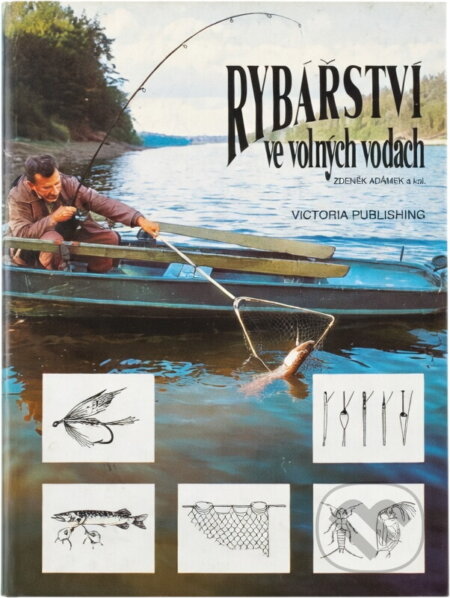 Kniha: Rybářství ve volných vodách (Zdeněk Adámek). , 1995 Kniha: Rybářství ve volných vodách (Zdeněk Adámek). , 1995