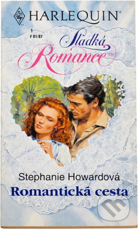 Kniha: Romantická cesta (Stephanie Howard). Harlequin, 1997 Kniha: Romantická cesta (Stephanie Howard). Harlequin, 1997
