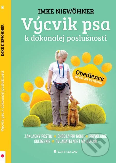 E-kniha: Výcvik psa k dokonalej poslušnosti (Imke Niewöhner). Grada E-kniha: Výcvik psa k dokonalej poslušnosti (Imke Niewöhner). Grada