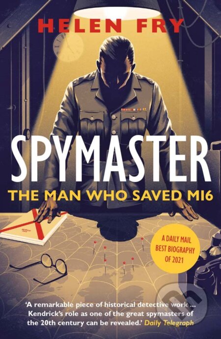 Kniha: Spymaster (Helen Fry). Yale University Press, 2022 Kniha: Spymaster (Helen Fry). Yale University Press, 2022