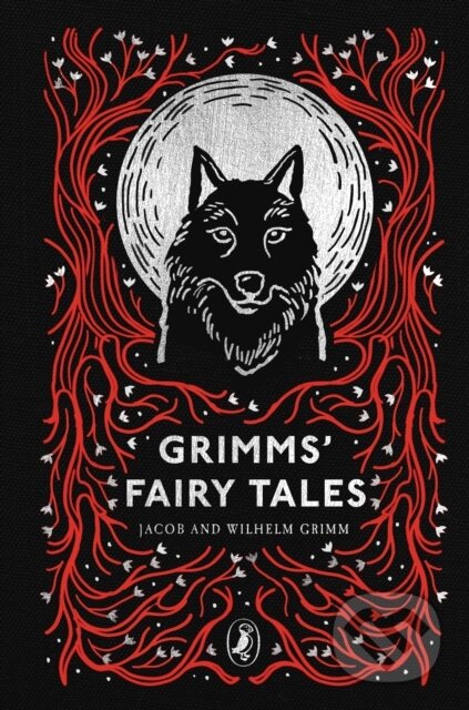 Kniha: Grimms' Fairy Tales (Jacob Grimm a Wilhelm Grimm). Puffin Books, 2023 Kniha: Grimms' Fairy Tales (Jacob Grimm a Wilhelm Grimm). Puffin Books, 2023