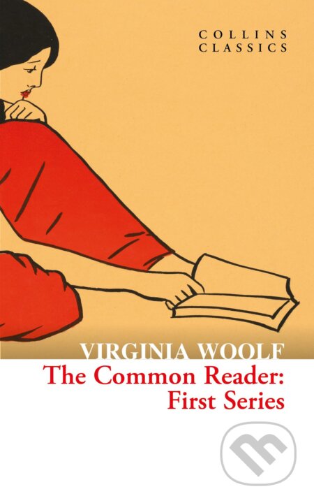 Kniha: The Common Reader (Virginia Woolf). William Collins, 2023 Kniha: The Common Reader (Virginia Woolf). William Collins, 2023