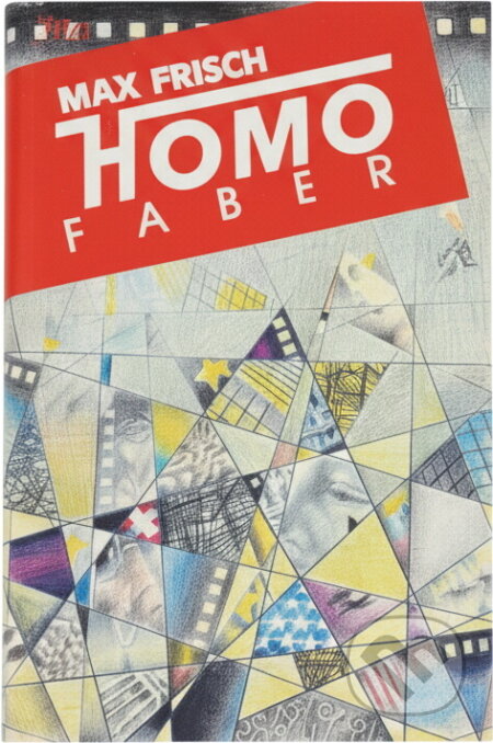 Kniha: Homo faber (Max Frisch). Smena, 1989 Kniha: Homo faber (Max Frisch). Smena, 1989