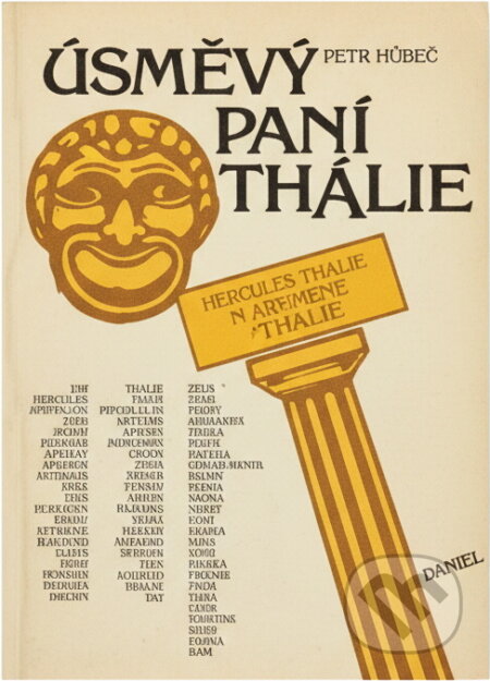 Kniha: Úsměvy paní Thálie : herci o sobě, o divadle a filmu (Petr Hořec). , 1992 Kniha: Úsměvy paní Thálie : herci o sobě, o divadle a filmu (Petr Hořec). , 1992