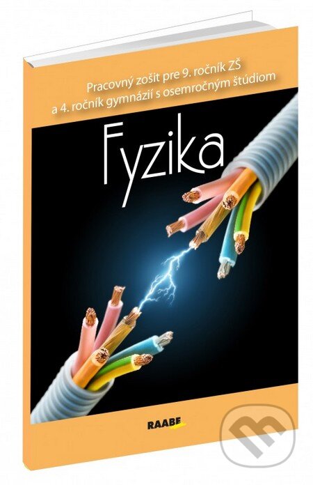 Kniha: Fyzika pre 9. ročník základných škôl a 4. ročník gymnázií s osemročným štúdiom (Oľga Hírešová, Paulína Kuhnová a Peter Kelecsényi). Raabe, 2015 Kniha: Fyzika pre 9. ročník základných škôl a 4. ročník gymnázií s osemročným štúdiom (Oľga Hírešová, Paulína Kuhnová a Peter Kelecsényi). Raabe, 2015