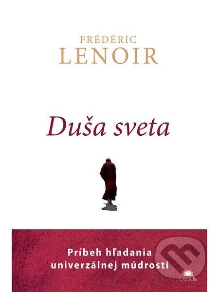 Kniha: Duša sveta (Frédéric Lenoir), 2015 Kniha: Duša sveta (Frédéric Lenoir), 2015