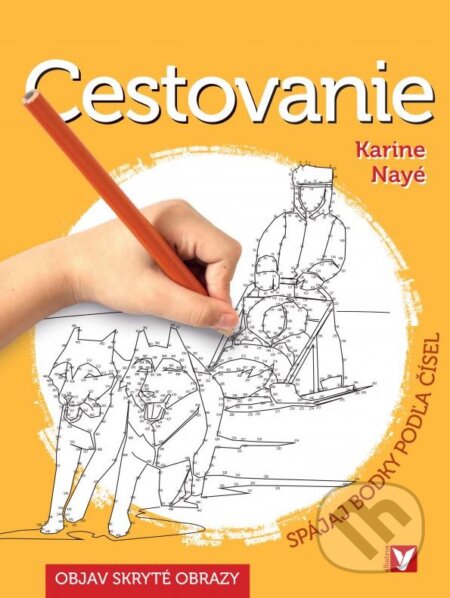 Kniha: Cestovanie (Karine Nayé). Albatros SK, 2015 Kniha: Cestovanie (Karine Nayé). Albatros SK, 2015