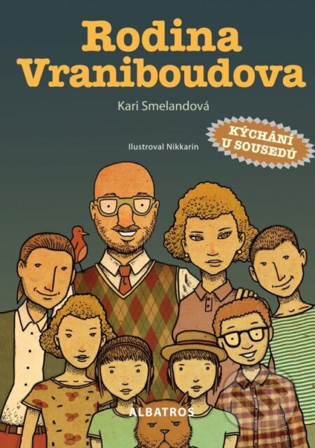 Kniha: Rodina Vraniboudova (Kari Smelandová). Albatros CZ, 2015 Kniha: Rodina Vraniboudova (Kari Smelandová). Albatros CZ, 2015