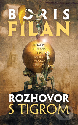 Kniha: Rozhovor s tigrom (Boris Filan). Slovart, 2015 Kniha: Rozhovor s tigrom (Boris Filan). Slovart, 2015