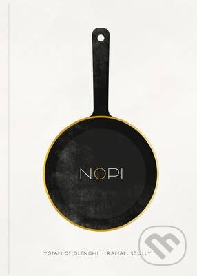 Kniha: Nopi (Ramael Scully a Yotam Ottolenghi). Ebury, 2015 Kniha: Nopi (Ramael Scully a Yotam Ottolenghi). Ebury, 2015