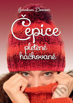 Kniha: Čepice pletené háčkované (Jaroslava Dovcová). Ottovo nakladatelství, 2015 Kniha: Čepice pletené háčkované (Jaroslava Dovcová). Ottovo nakladatelství, 2015