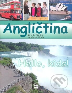 Kniha: Angličtina pro 5. ročník základní školy (Marie Zahálková). SPN - pedagogické nakladatelství, 2015 Kniha: Angličtina pro 5. ročník základní školy (Marie Zahálková). SPN - pedagogické nakladatelství, 2015