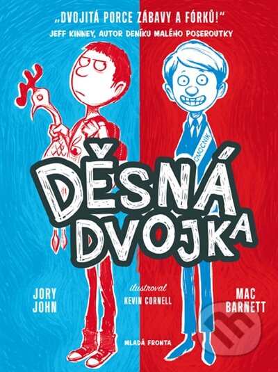 Kniha: Děsná dvojka (Jory John a Mac Barnett). Mladá fronta, 2015 Kniha: Děsná dvojka (Jory John a Mac Barnett). Mladá fronta, 2015