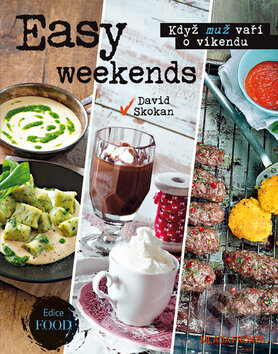 Kniha: Easy weekends (David Skokan). Mladá fronta, 2015 Kniha: Easy weekends (David Skokan). Mladá fronta, 2015