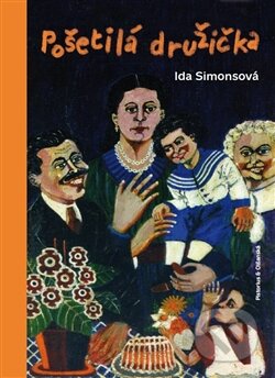Kniha: Pošetilá družička (Ida Simonsová). Pistorius & Olšanská, 2015 Kniha: Pošetilá družička (Ida Simonsová). Pistorius & Olšanská, 2015