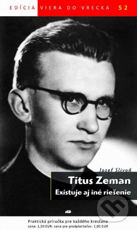 Kniha: Titus Zeman (Jozef Slivoň). Don Bosco, 2015 Kniha: Titus Zeman (Jozef Slivoň). Don Bosco, 2015