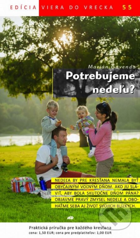 Kniha: Potrebujeme nedeľu? (Marián Gavenda). Don Bosco, 2015 Kniha: Potrebujeme nedeľu? (Marián Gavenda). Don Bosco, 2015