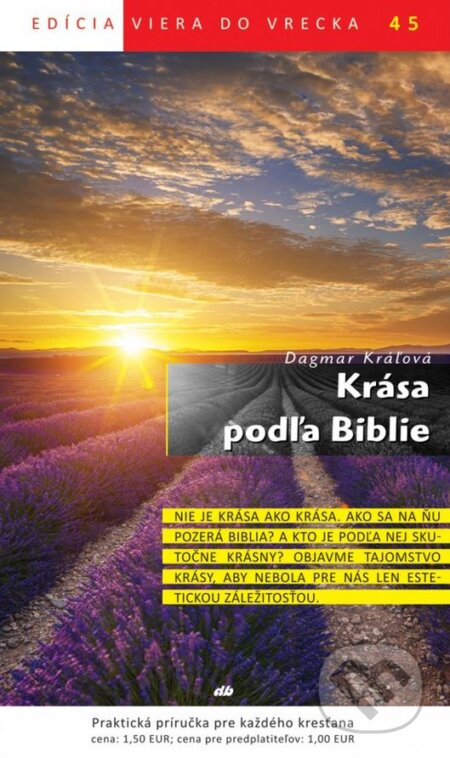 Kniha: Krása podľa Biblie (Don Bosco). Don Bosco, 2014 Kniha: Krása podľa Biblie (Don Bosco). Don Bosco, 2014