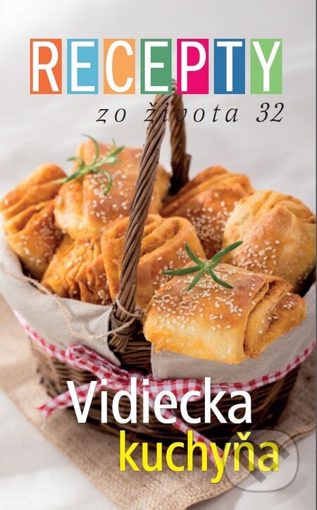 Kniha: Recepty zo života 32 (Ringier Axel Springer Slovakia). Ringier Axel Springer Slovakia, 2015 Kniha: Recepty zo života 32 (Ringier Axel Springer Slovakia). Ringier Axel Springer Slovakia, 2015