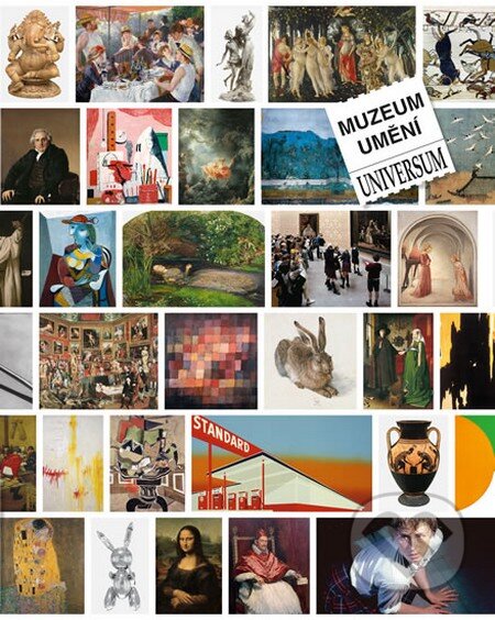 Kniha: Muzeum umění (Universum). Universum, 2015 Kniha: Muzeum umění (Universum). Universum, 2015