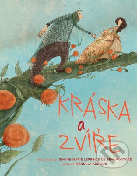 Kniha: Kráska a zvíře (Naše vojsko CZ). Naše vojsko CZ, 2015 Kniha: Kráska a zvíře (Naše vojsko CZ). Naše vojsko CZ, 2015