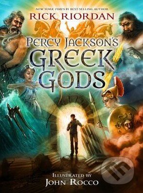 Kniha: Percy Jackson's Greek Gods (Rick Riordan). Hyperion, 2014 Kniha: Percy Jackson's Greek Gods (Rick Riordan). Hyperion, 2014
