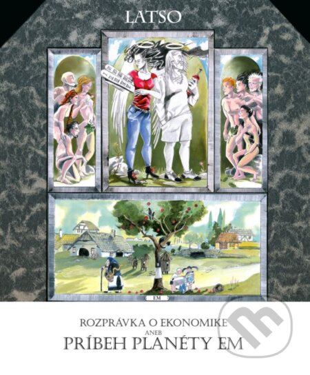 Kniha: Rozprávka o ekonomike (Latso). Táborský, 2015 Kniha: Rozprávka o ekonomike (Latso). Táborský, 2015