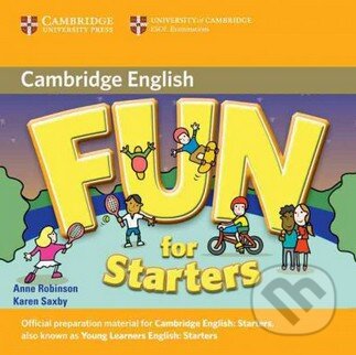 Fun for Starters - Audio CD - Anne Robinson, Karen Saxby, Cambridge University Press, 2010