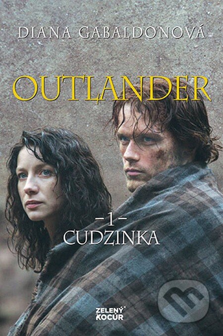 Kniha: Cudzinka (Diana Gabaldon). Zelený kocúr, 2016 Kniha: Cudzinka (Diana Gabaldon). Zelený kocúr, 2016