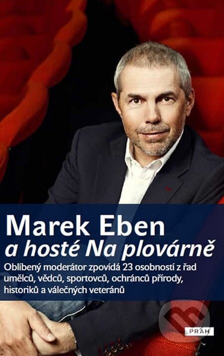 Kniha: Marek Eben a hosté Na plovárně (Marek Eben). Práh, 2015 Kniha: Marek Eben a hosté Na plovárně (Marek Eben). Práh, 2015
