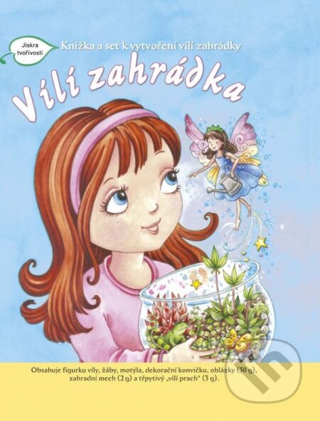 Kniha: Vílí zahrádka (Samantha Chaffeyová a Sharon Stregerová). CPRESS, 2015 Kniha: Vílí zahrádka (Samantha Chaffeyová a Sharon Stregerová). CPRESS, 2015
