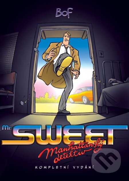 Kniha: Mr. Sweet - Manhattanský detektiv (Bohumil Fencl). CPRESS, 2015 Kniha: Mr. Sweet - Manhattanský detektiv (Bohumil Fencl). CPRESS, 2015