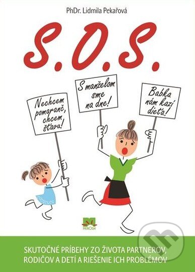 Kniha: S.O.S. (Lidmila Pekařová). Príroda, 2015 Kniha: S.O.S. (Lidmila Pekařová). Príroda, 2015