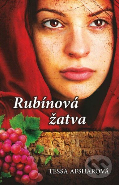 Kniha: Rubínová žatva (Tessa Afshar), 2015 Kniha: Rubínová žatva (Tessa Afshar), 2015