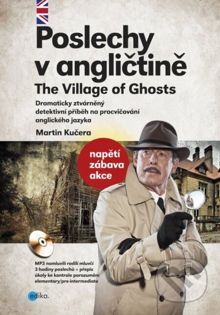 Kniha: Poslechy v angličtině (Martin Kučera). Edika, 2015 Kniha: Poslechy v angličtině (Martin Kučera). Edika, 2015