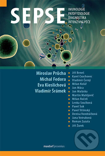 Kniha: Sepse (Michal Fedora a Miroslav Průcha). Maxdorf, 2015 Kniha: Sepse (Michal Fedora a Miroslav Průcha). Maxdorf, 2015