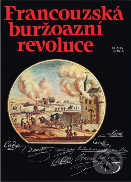Kniha: Francouzská buržoazní revoluce (Petr Křivský). , 1989 Kniha: Francouzská buržoazní revoluce (Petr Křivský). , 1989