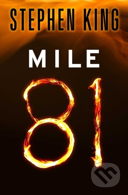 E-kniha: Mile 81 (Stephen King). Scribner, 2011 E-kniha: Mile 81 (Stephen King). Scribner, 2011