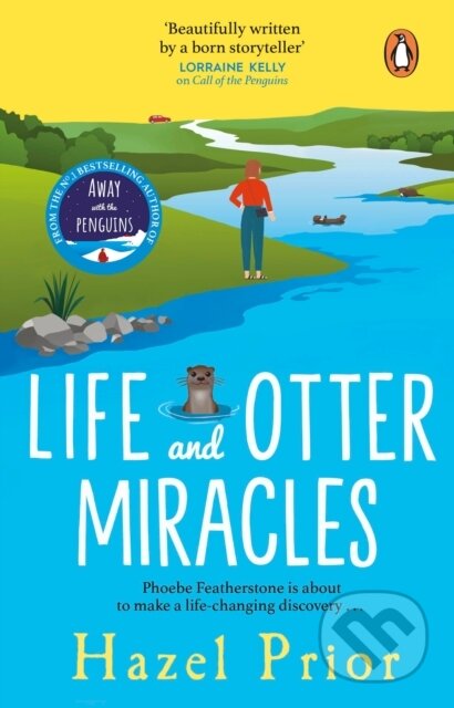 Kniha: Life and Otter Miracles (Hazel Prior). Penguin Books, 2023 Kniha: Life and Otter Miracles (Hazel Prior). Penguin Books, 2023