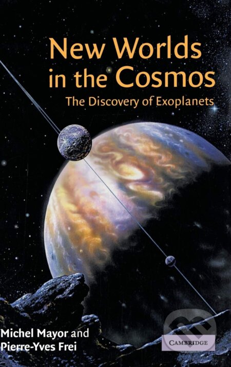 Kniha: New Worlds in the Cosmos (Michel Mayor a Pierre-Yves Frei). Cambridge University Press, 2003 Kniha: New Worlds in the Cosmos (Michel Mayor a Pierre-Yves Frei). Cambridge University Press, 2003