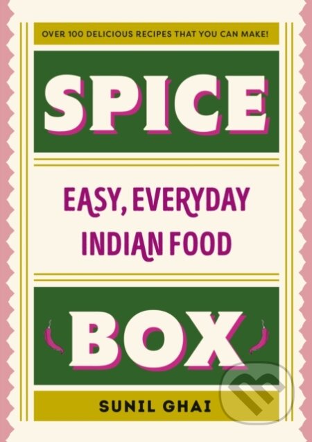 Kniha: Spice Box (Sunil Ghai). Sandycove, 2023 Kniha: Spice Box (Sunil Ghai). Sandycove, 2023