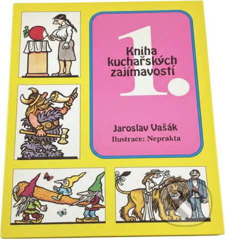 Kniha: Kniha kuchařských zajímavostí (Jaroslav Vašák). RO-TO-M, 1993 Kniha: Kniha kuchařských zajímavostí (Jaroslav Vašák). RO-TO-M, 1993