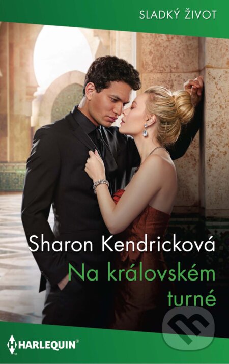 E-kniha: Na královském turné (Sharon Kendrick). HarperCollins, 2023 E-kniha: Na královském turné (Sharon Kendrick). HarperCollins, 2023