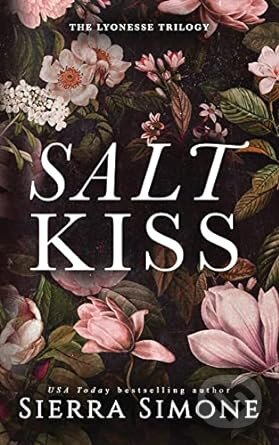 Kniha: Salt Kiss (Sierra Simone). Bloom Books, 2023 Kniha: Salt Kiss (Sierra Simone). Bloom Books, 2023